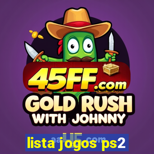 lista jogos ps2